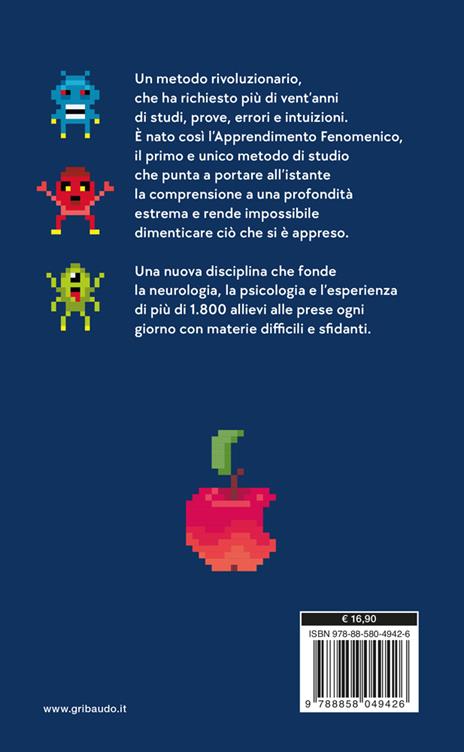 Apprendimento fenomenico. Il metodo di studio rivoluzionario per capire e ricordare qualunque materia - Giovanni Fenu - 8