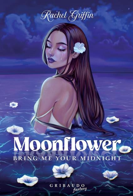 Moonflower. Bring me your midnight - Rachel Griffin - ebook