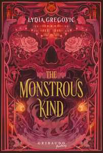 Libro The Monstrous Kind. Ediz. italiana Lydia Gregovic