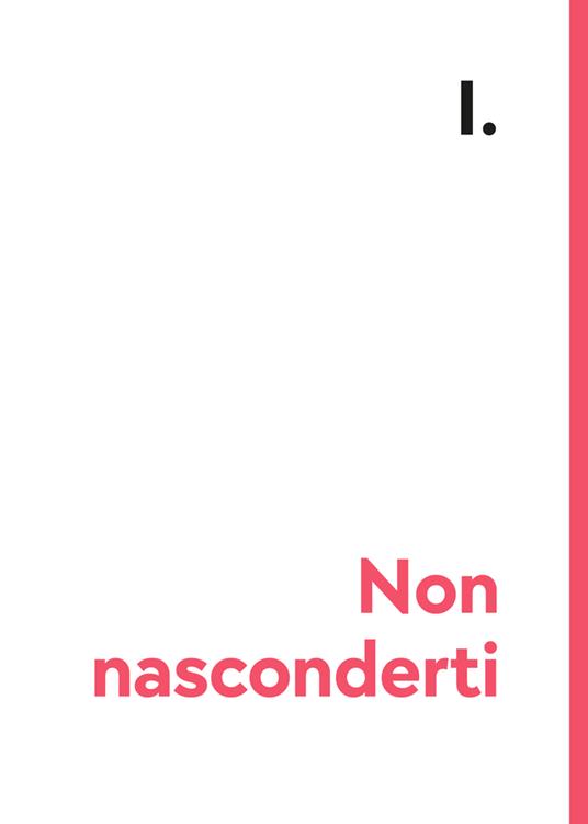 Intanto ti calmi. Il resto non conta: chi conta sei tu. 10 comandamenti +1 per riconnettersi alla vita - Diego Brus - 6
