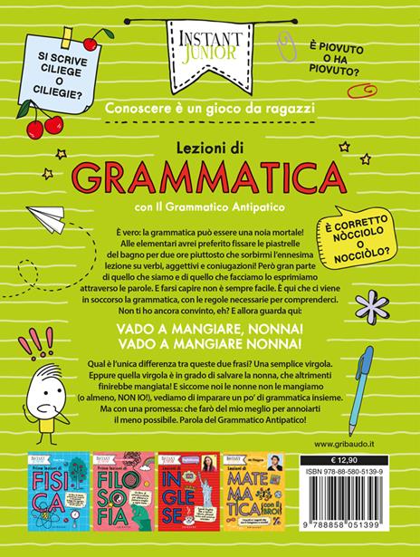 Lezioni di grammatica. Una virgola al posto giusto può salvarti la vita! - Simone Filippini - 9