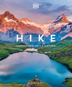 Libro Hike. Camminare nella natura 