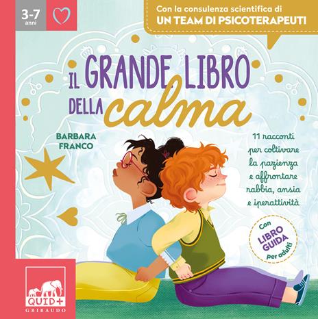 Il grande libro della calma. Ediz. illustrata - Barbara Franco - 2