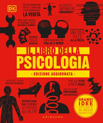 Il libro della psicologia. Grandi idee spiegate in modo semplice. Nuova ediz. - copertina