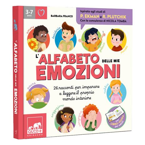 L'alfabeto delle mie emozioni. 25 racconti per imparare a leggere il proprio mondo interiore. Ediz. a colori - Barbara Franco - copertina