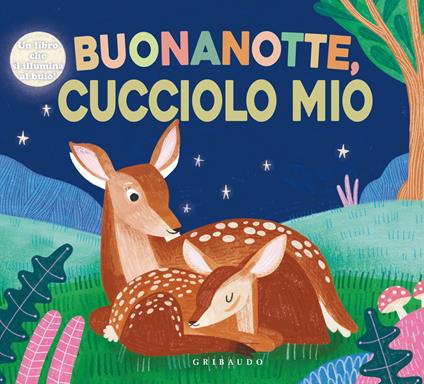 Buonanotte cucciolo mio. Ediz. a colori - copertina