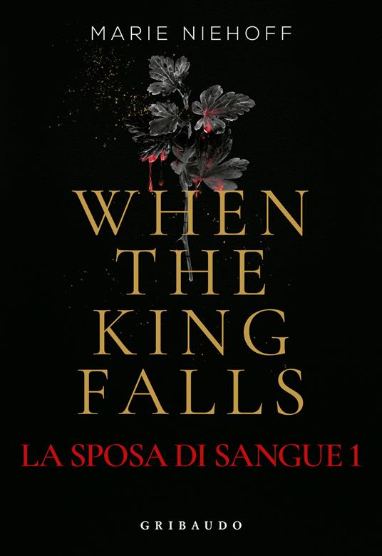 When the king falls. La sposa di sangue. Vol. 1 - Marie Niehoff - copertina