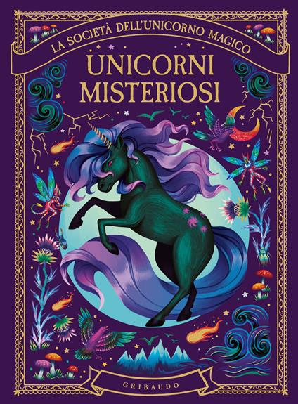 Unicorni misteriosi. La società dell'unicorno magico - copertina