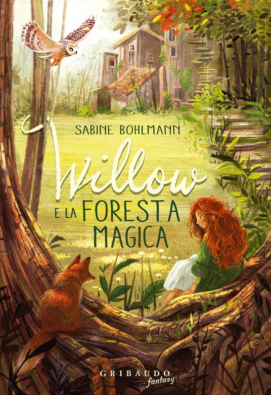 Willow e la foresta magica - Sabine Bohlmann - copertina