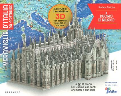 Il Duomo di Milano. Meraviglie d'Italia da costruire. Con gadget - Stefano Trainito - copertina