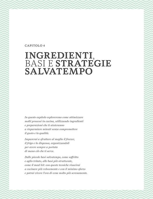 Kitchen Time. Vivere la cucina senza stress - Raffaella Caso - 6
