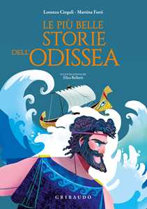 Libro Le più belle storie dell'Odissea Lorenza Cingoli Martina Forti