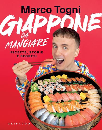 Giappone da mangiare. Ricette, storie e segreti - Marco Togni - ebook