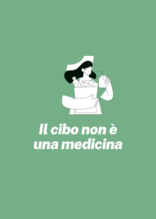 Perché sei sempre a dieta. Riconosci gli schemi, cambia prospettiva, sperimenta - Sara Olivieri - 4