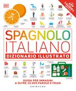 Spagnolo-italiano. Dizionario illustrato. Ediz. a colori. Con File audio online