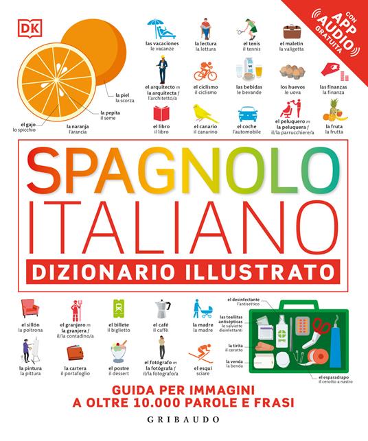 Spagnolo-italiano. Dizionario illustrato. Ediz. a colori. Con File audio online - copertina
