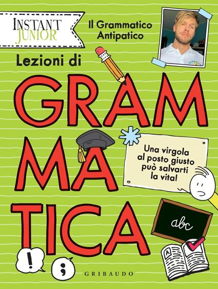 Lezioni di grammatica. Una virgola al posto giusto può salvarti la vita! - Simone Filippini - ebook