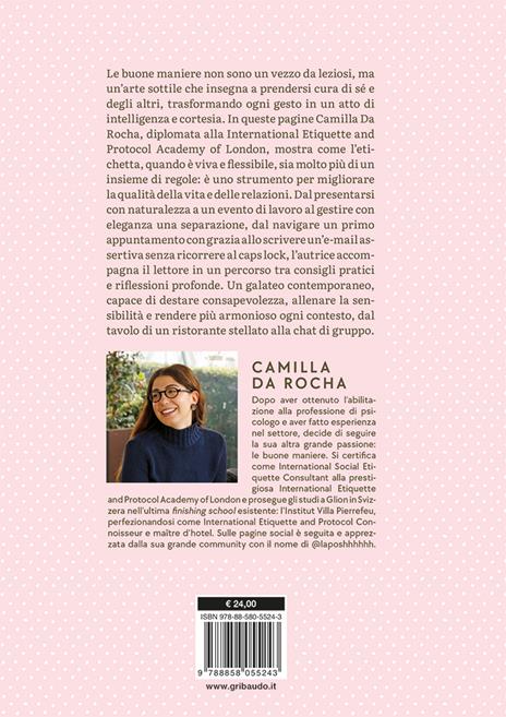 Galateo contemporaneo. Piccolo manuale di buone maniere per un mondo più gentile - Camilla Da Rocha - 8