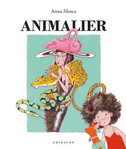 Libro Animalier. Ediz. a colori Anna Mosca