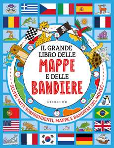 Libro Il grande libro delle mappe e delle bandiere 