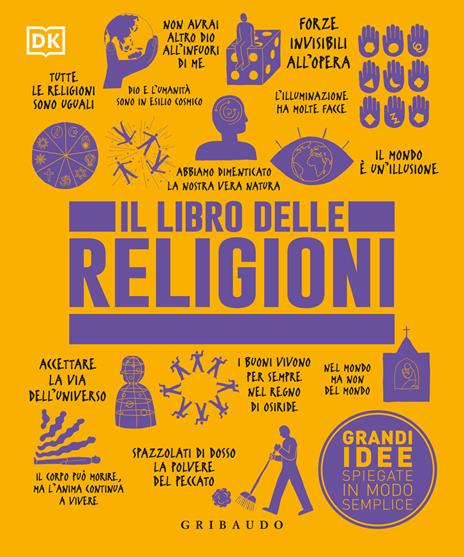 Il libro delle religioni. Grandi idee spiegate in modo semplice - copertina