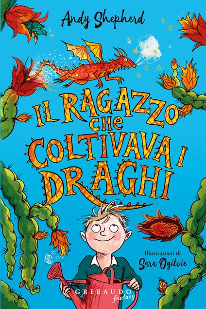 Il ragazzo che coltivava i draghi - Andy Shepherd - copertina