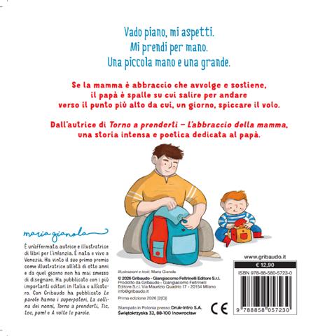 Passo dopo passo. Insieme a te, papà - Maria Gianola - 2