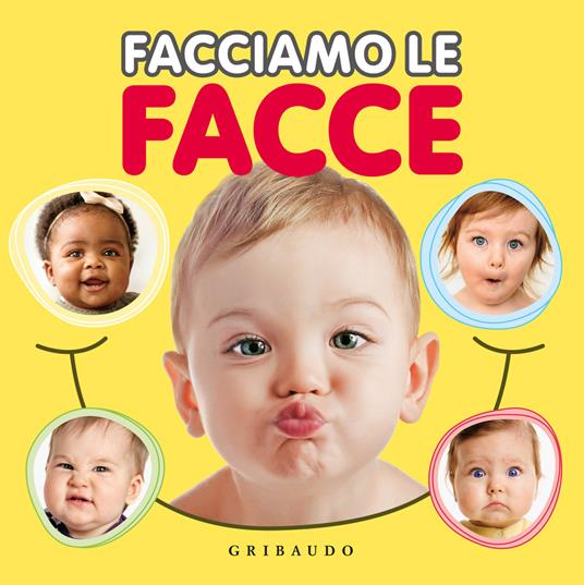 Facciamo le facce. Ediz. a colori - copertina