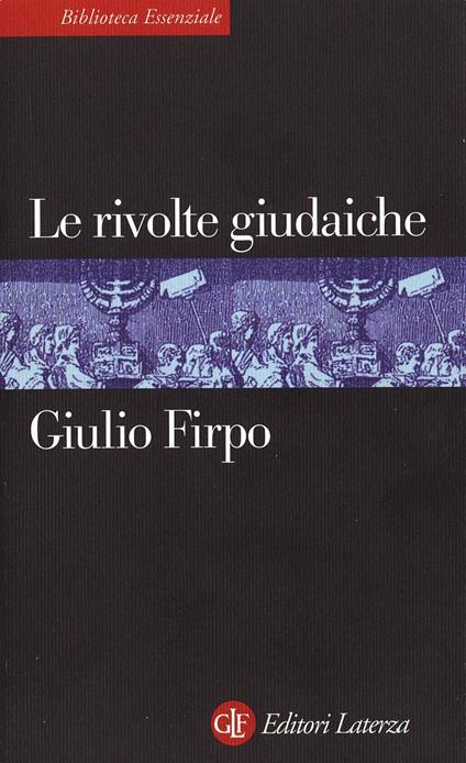 Le rivolte giudaiche - Giulio Firpo - ebook