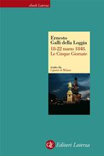 18-22 marzo 1848. Le Cinque Giornate. I giorni di Milano