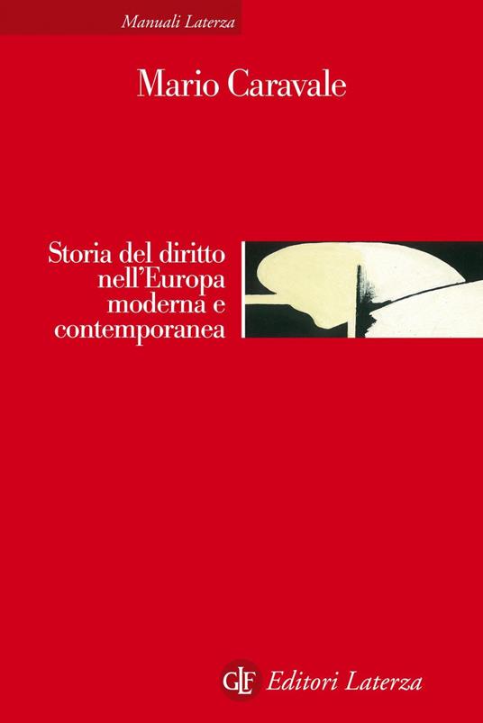 Storia del diritto nell'Europa moderna e contemporanea - Mario Caravale - ebook