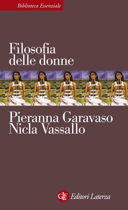Filosofia delle donne - Pieranna Garavaso,Nicla Vassallo - ebook