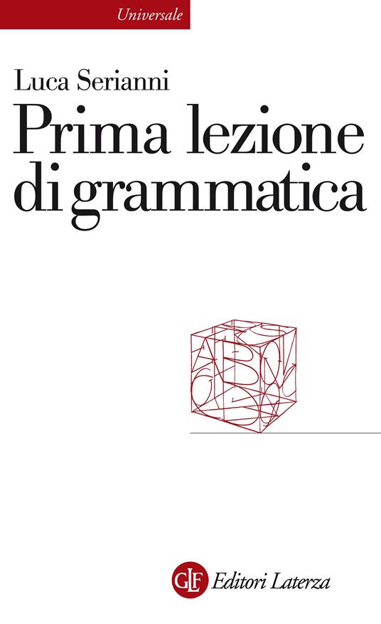 Prima lezione di grammatica - Luca Serianni - ebook
