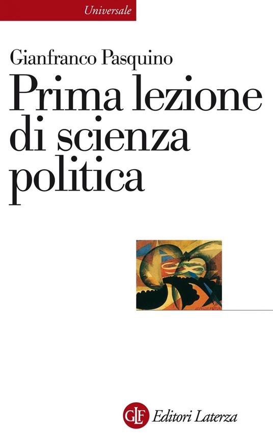 Prima lezione di scienza politica - Gianfranco Pasquino - ebook