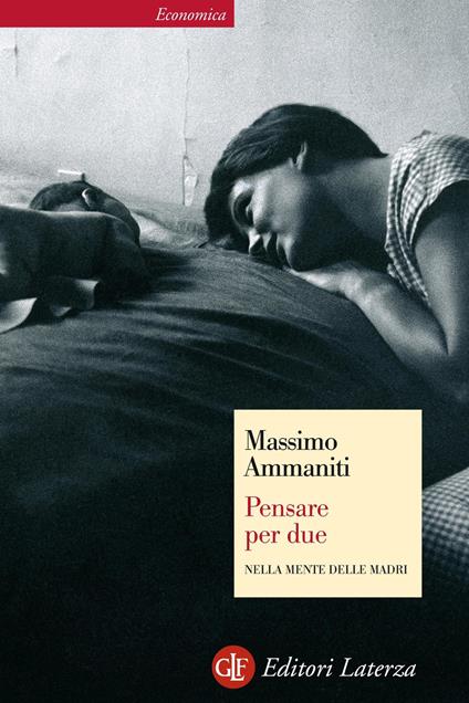 Pensare per due. Nella mente delle madri - Massimo Ammaniti - ebook
