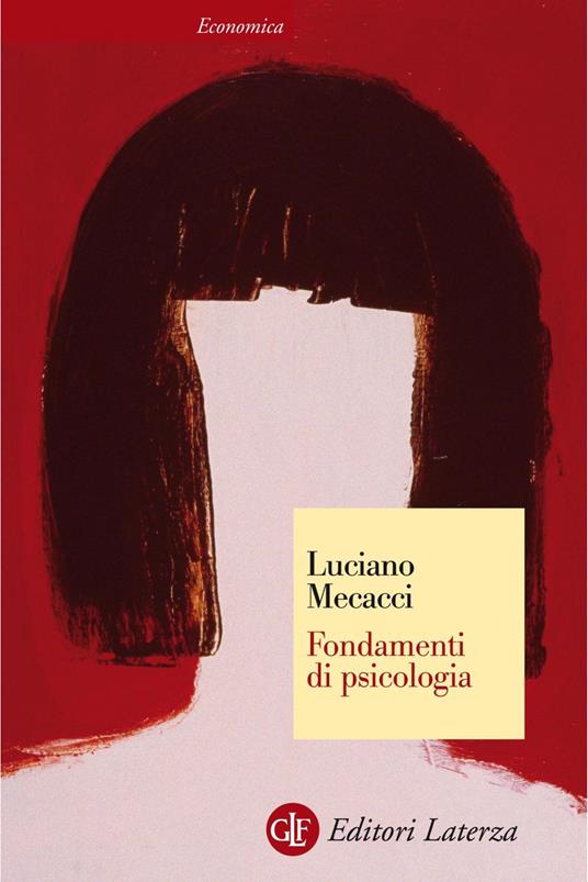 Fondamenti di psicologia - Luciano Mecacci - ebook