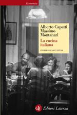 La cucina italiana. Storia di una cultura