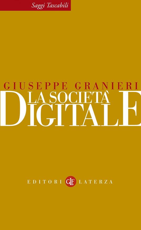 La società digitale - Giuseppe Granieri - ebook