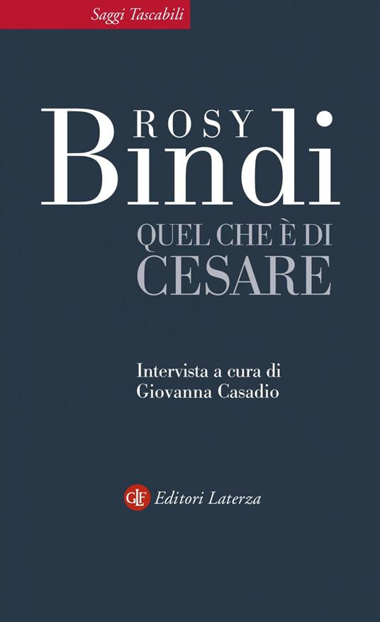 Quel che è di Cesare - Rosy Bindi,Giovanna Casadio - ebook