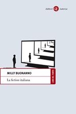 La fiction italiana. Narrazioni televisive e identità nazionale