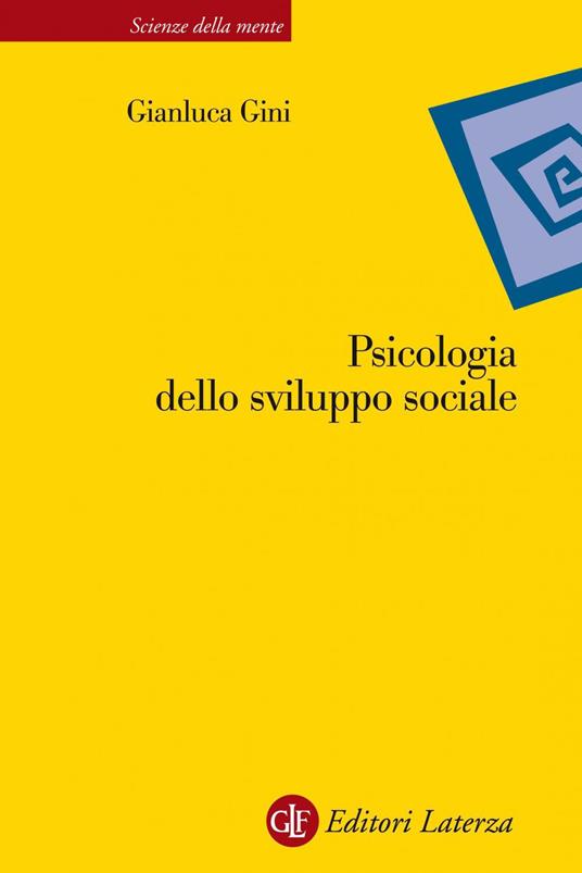 Psicologia dello sviluppo sociale - Gianluca Gini - ebook