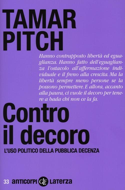 Contro il decoro. L'uso politico della pubblica decenza - Tamar Pitch - copertina