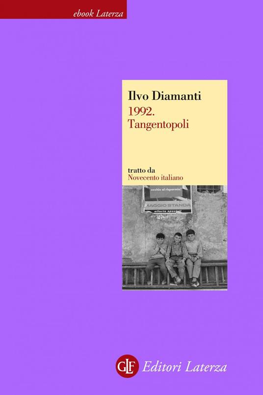 1992. Tangentopoli. Novecento italiano - Ilvo Diamanti - ebook