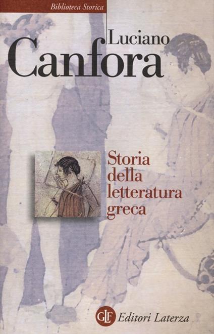 Storia della letteratura greca - Luciano Canfora - copertina