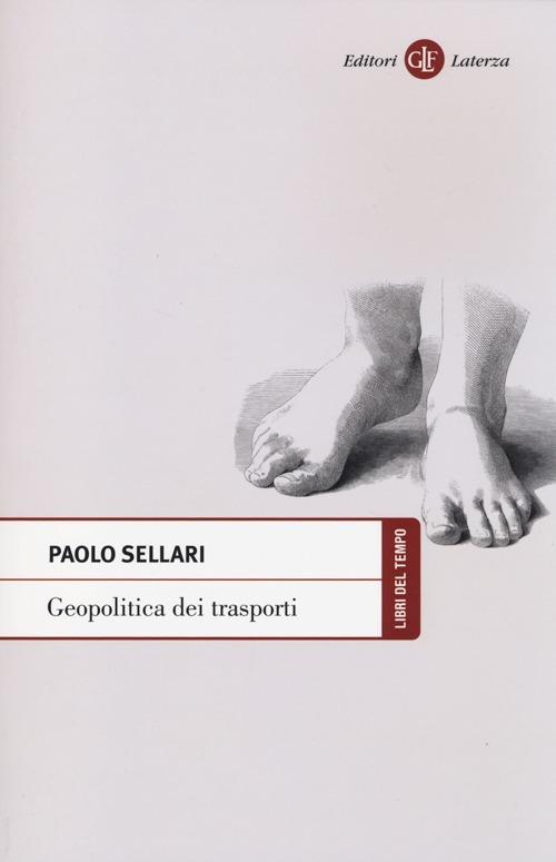 Geopolitica dei trasporti - Paolo Sellari - copertina