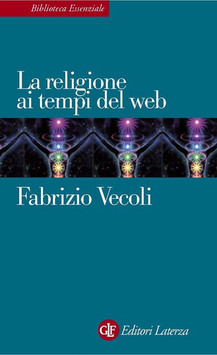 La religione ai tempi del web - Fabrizio Vecoli - ebook