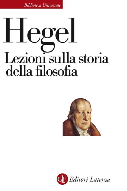 Lezioni sulla storia della filosofia - Friedrich Hegel,Roberto Bordoli - ebook