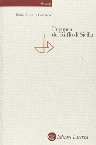 L' epopea dei Ruffo di Sicilia
