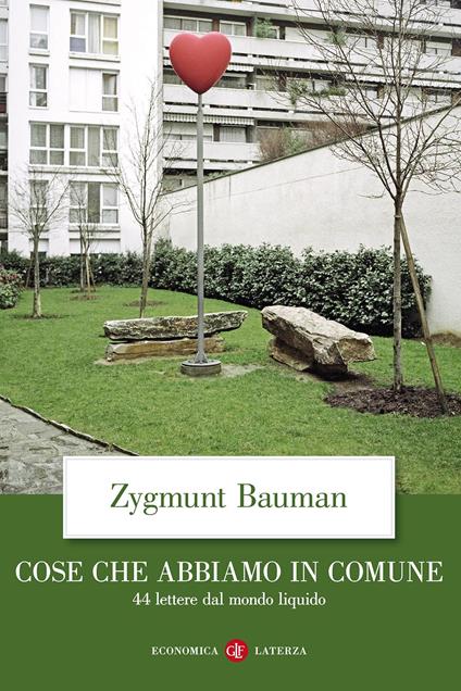 Cose che abbiamo in comune. 44 lettere dal mondo liquido - Zygmunt Bauman - copertina