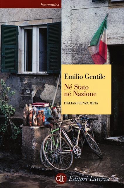 Né stato né nazione. Italiani senza meta - Emilio Gentile - copertina
